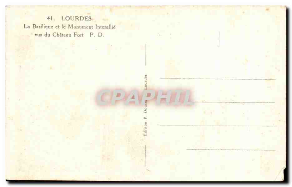 CPA Lourdes La Bailique et le Monument Interallie vue du Chateau Fort — Verso