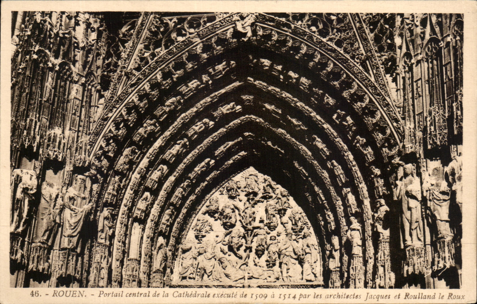 CPA Rouen Portail central de la Cathedrale execute de 1509 a 1514 par Jaques et Roulland le Roux 