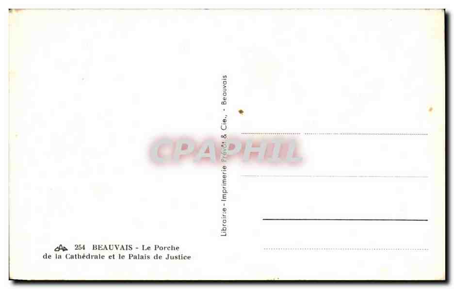 CPA Beauvais Le Porche de la Cathedrale et le Palais de Justice — Rückseite