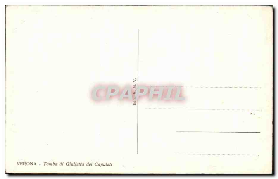 CPA Verona Tomba Si Giulietta Del Capuleti — Rückseite
