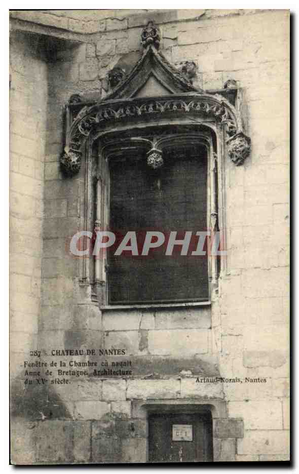 CPA Chateau De Nantes Fenetre de la Chambre ou naquit Anne de Bretagne 