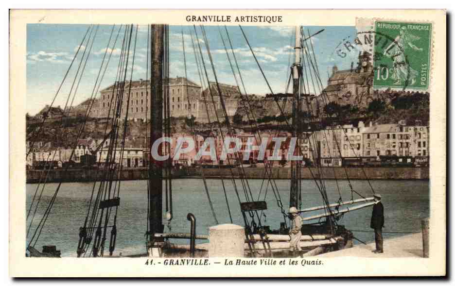 CPA Granville La Haute Ville et les Quais Bateaux