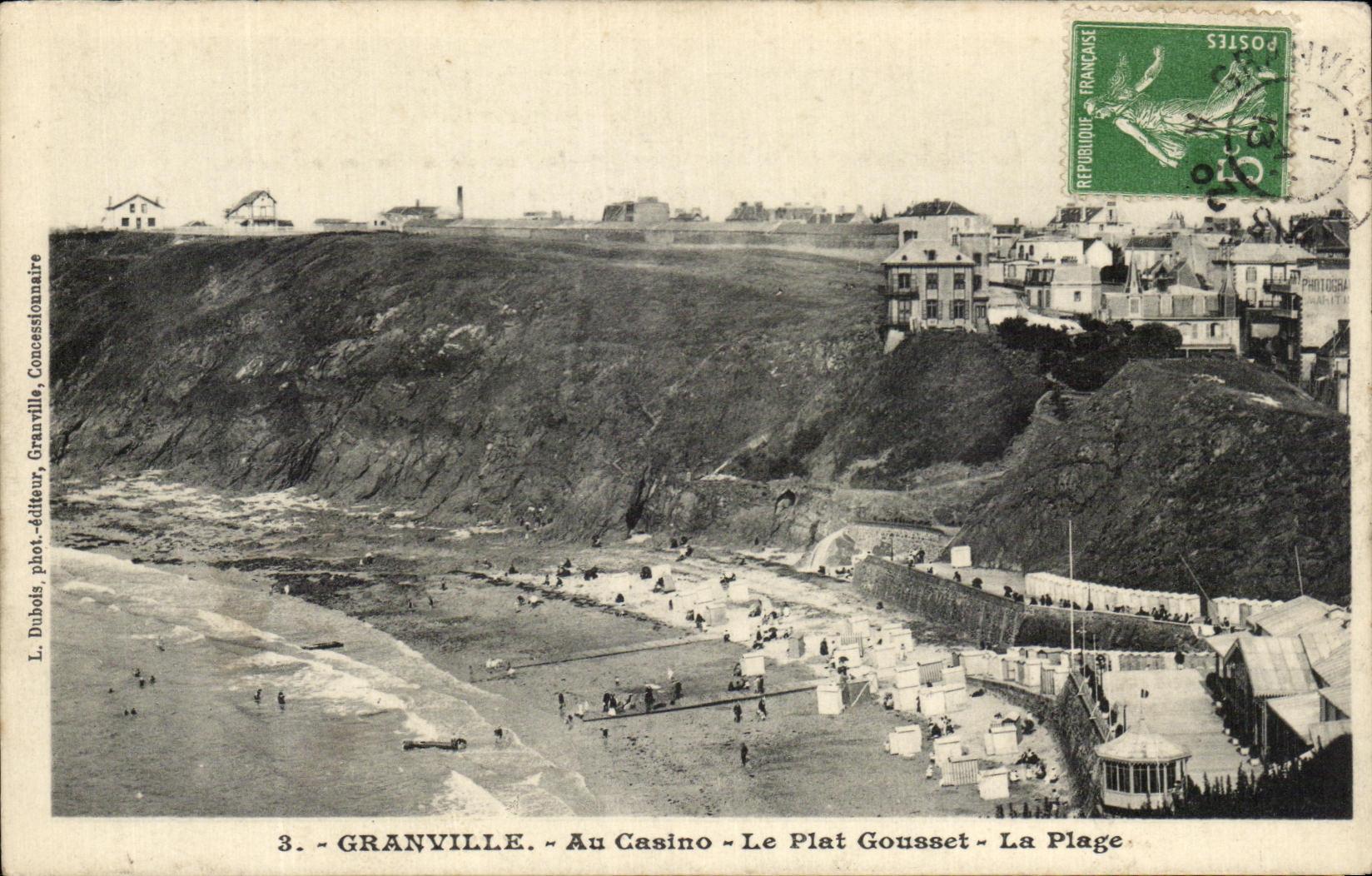 Granville — Au Casino — Le Plat Gousset — La Plage — L. Dubois, photographe, Granville, Concessionnaire