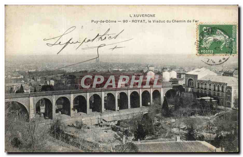 Royat — Viaduc du Chemin de Fer — L'Auvergne, Puy-de-Dôme