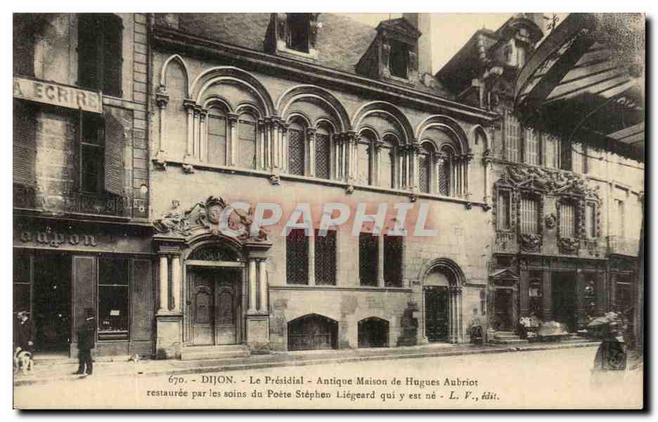 CPA Dijon Le Presidial Antique Maison De Hugues Aubriot Restauree Par Les Soins du poete Stephen Liegeard 