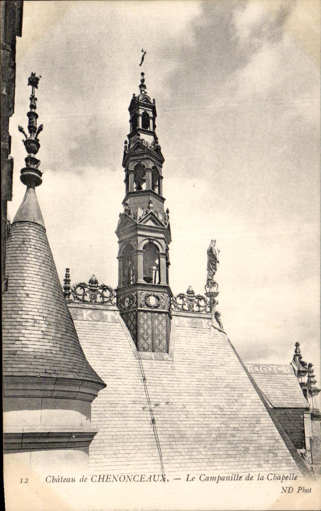 CPA Chateau De Chenonceaux Le Campanille De La Chapelle
