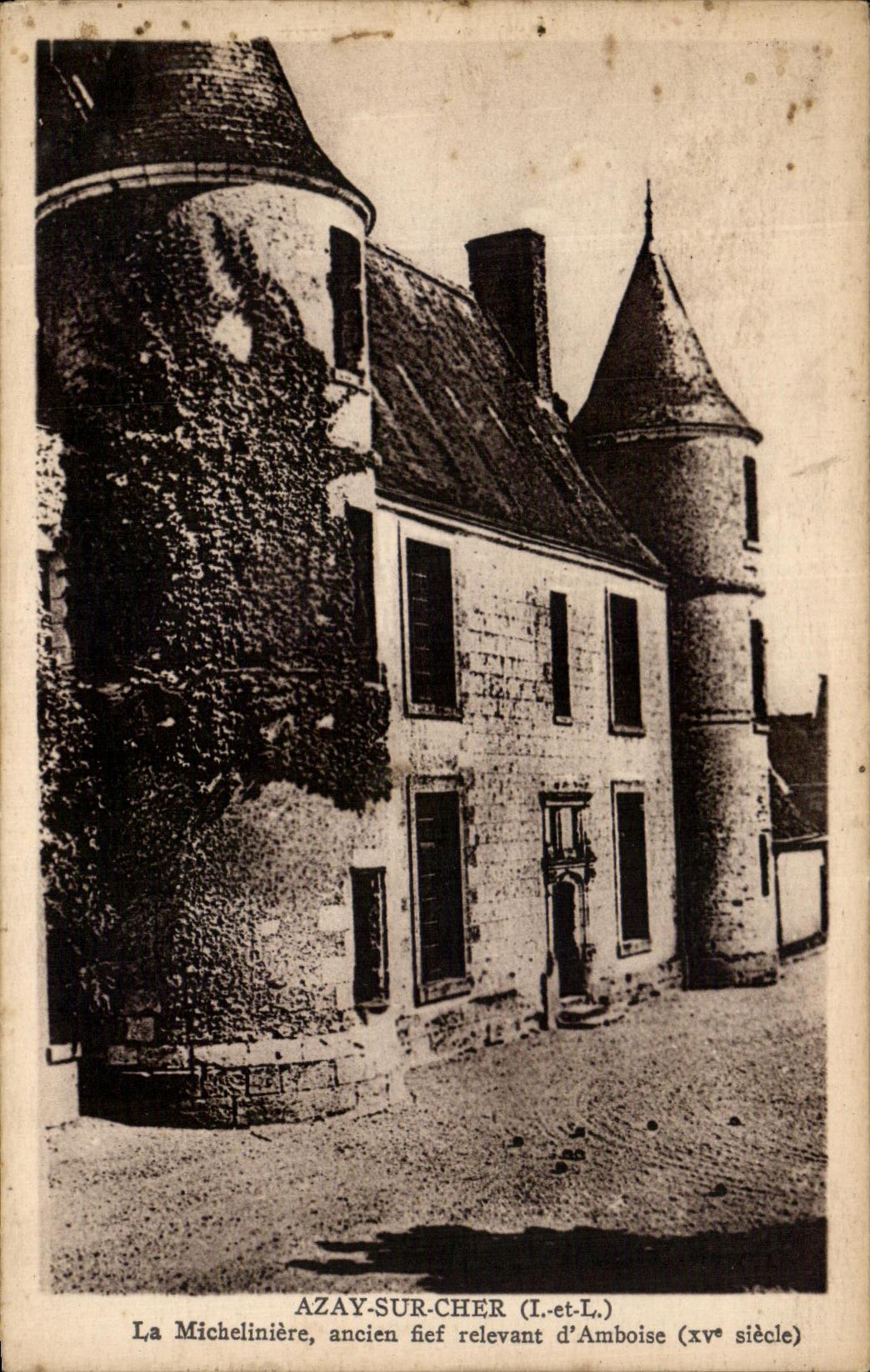 CPA Azay Sur Cher La Micheliniere Ancien Fief Relevant d'Amboise