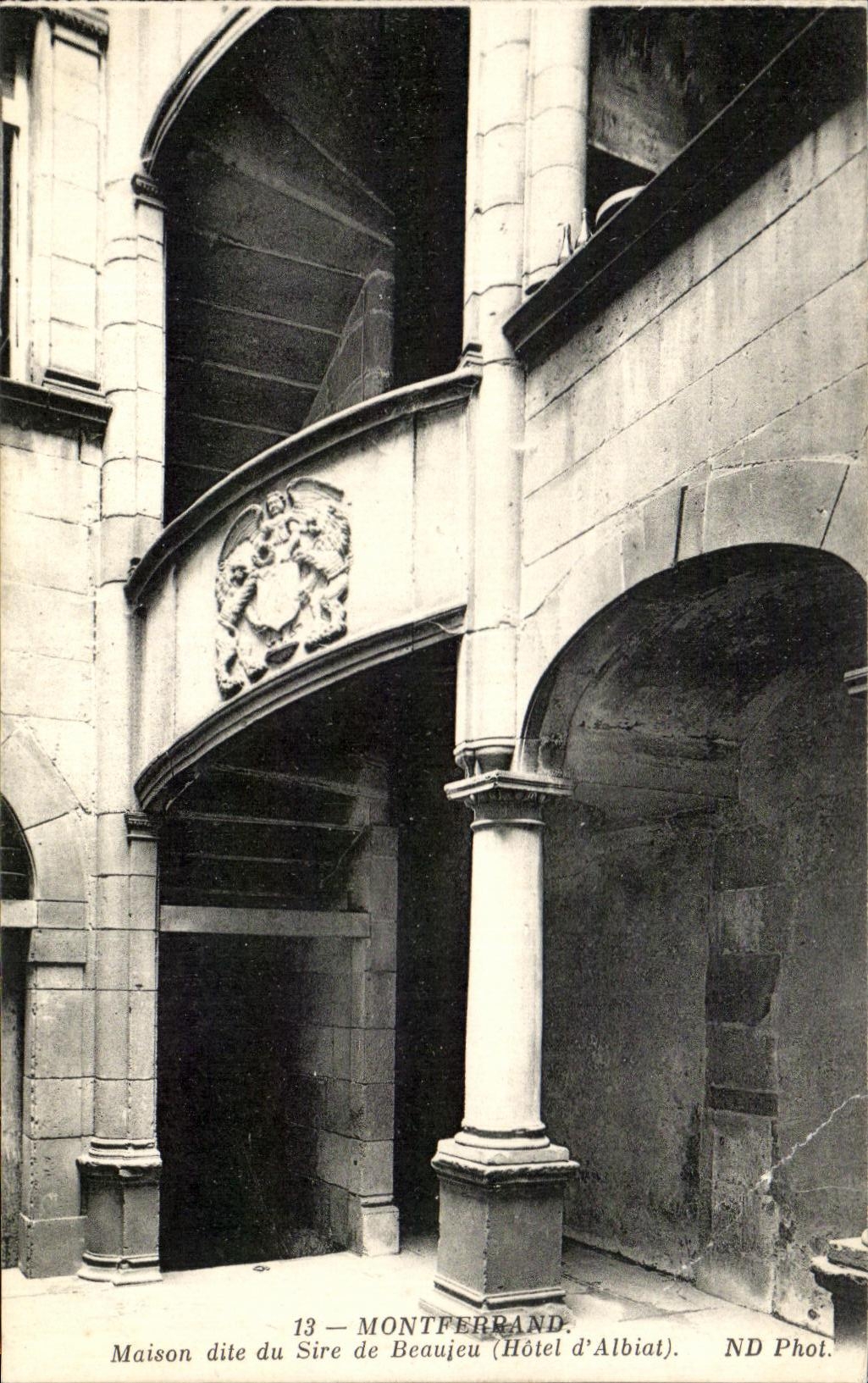 Maison dite du Sire de Beaujeu (Hôtel d'Albiat) — Montferrand — ND Phot.