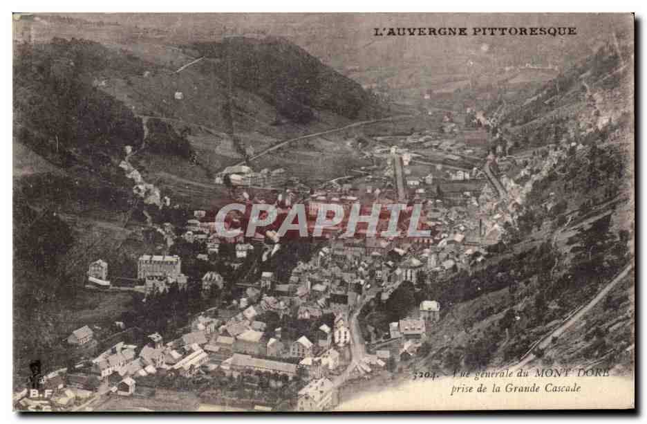CPA L'Auvergne Pittoresque I'ue Generale du Mont Dore prise de la Grande Cascade