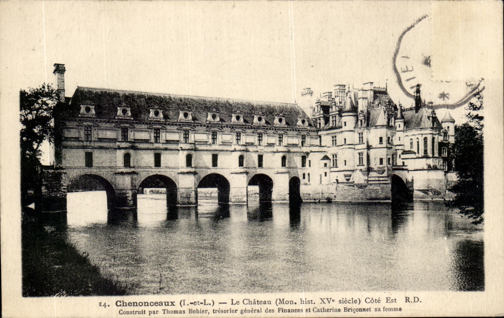 CPA Chenonceaux Le Chateau Cote Est Constoit Par Thomas Bohier Tresorles General Des Finances Et Chatherine