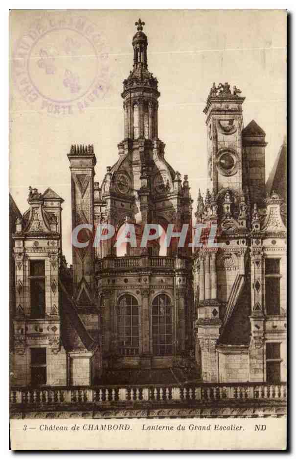 Château de CHAMBORD — Lanterne du Grand Escalier — Éditeur : Forte Haute