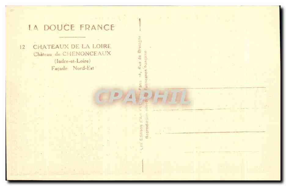 CPA La Douce France Chateaux De La Loire Chateau De Chenonceaux Facade Nord Est — Rückseite