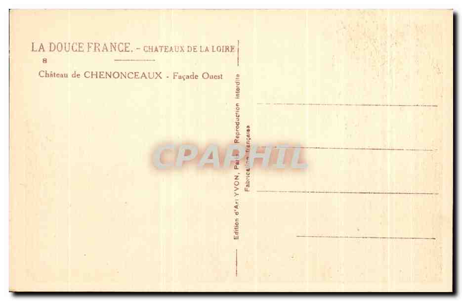 CPA La Chateau France Chateaux De La Loire Chateau De Chenonceaux Facade Ouest — Rückseite