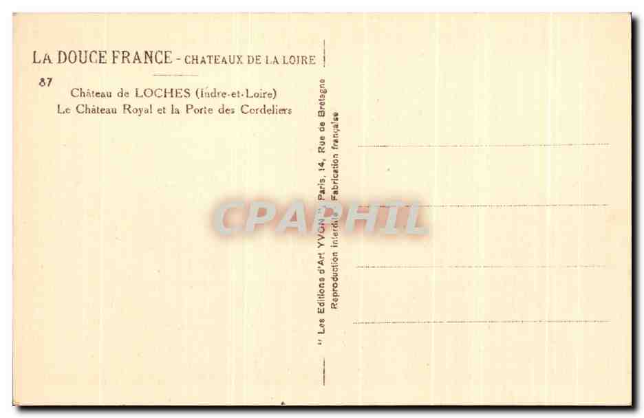 CPA La Chateau France Chateaux De La Loire Chateau De Loches Le Chateau Royal Et La Porte Des Cordeliers — Rückseite
