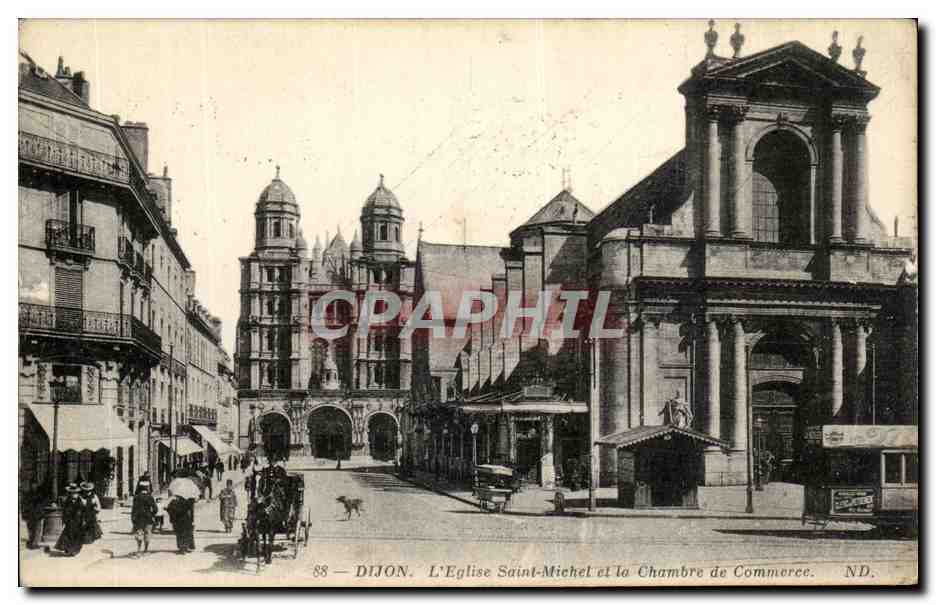 CPA Dijon L'Eglise Saint Michel Et La Chambre De Commerce