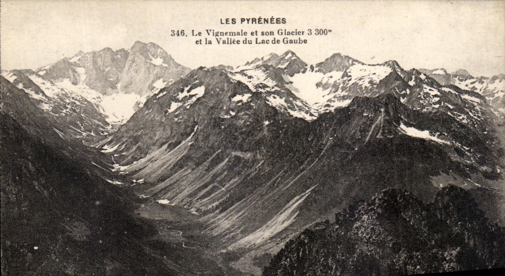 CPA Les Pyrenees le Vignemale et son Glacier et la Vallee du Lac de Gaube