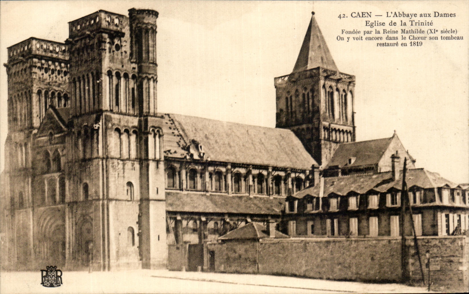 Caen — L'Abbaye aux Dames — Église de la Trinité — fondée par la Reine Mathilde (XIe siècle)