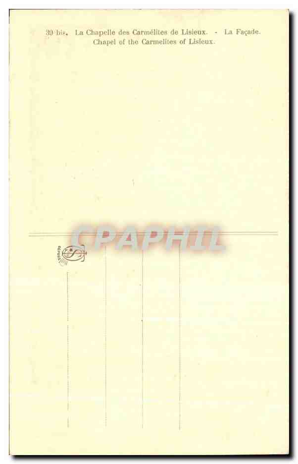 Lisieux - Carmel — Chapelle des Carmélites de Lisieux — éditeur CPAPHIL, n° 30-biz — Rückseite