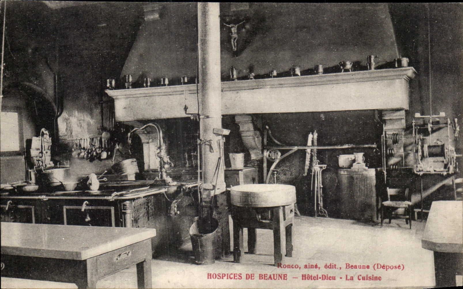 Hospices de Beaune — Hôtel-Dieu — La Cuisine — Ronco, aîné, édit., Beaune (Déposé)