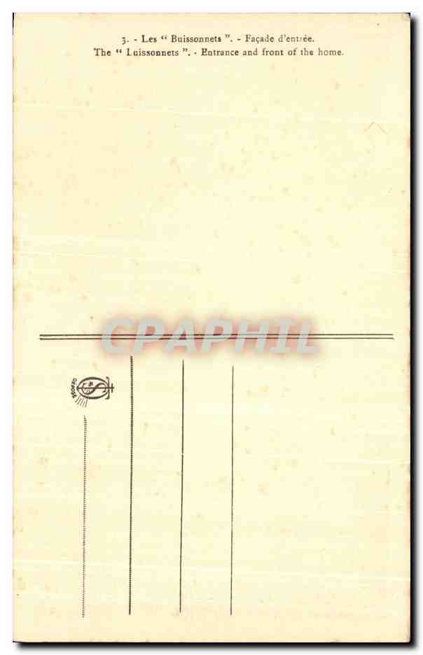 Les « Buissonnets » — Façade d'entrée — Éditeur CPAPHIL — Rückseite