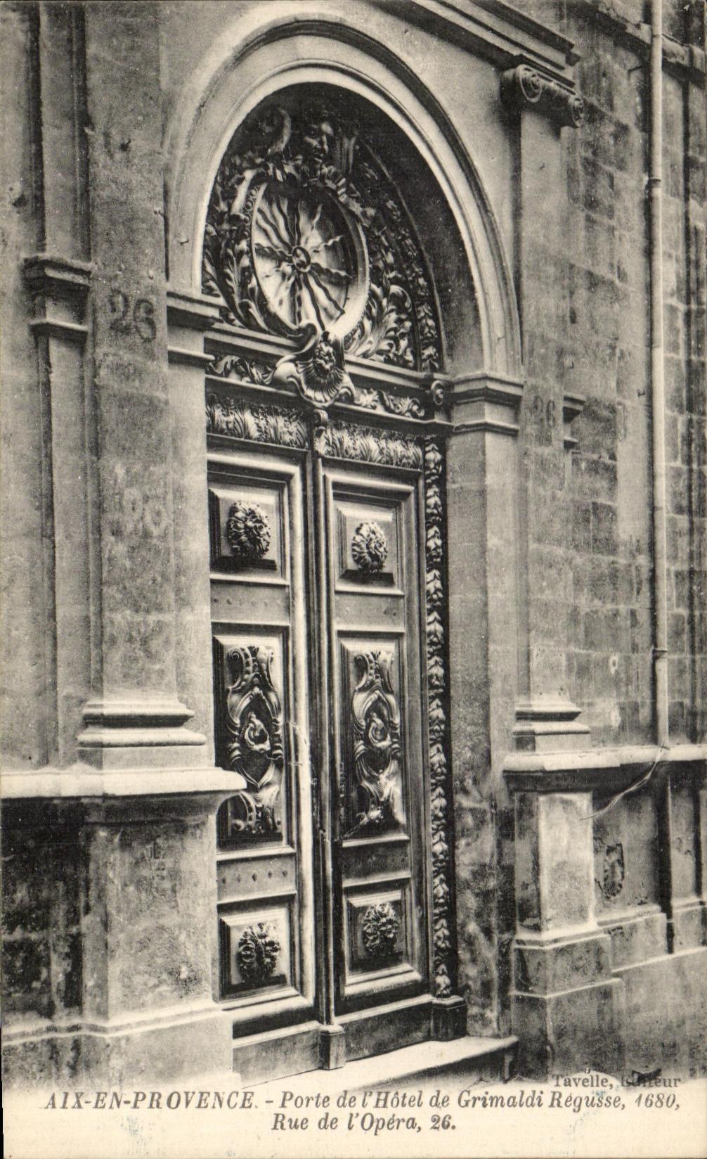 Aix-en-Provence — Porte de l'Hôtel de Grimaldi Réguisse, Rue de l'Opéra, 26 — Tavelle, G. Lévy, 1680