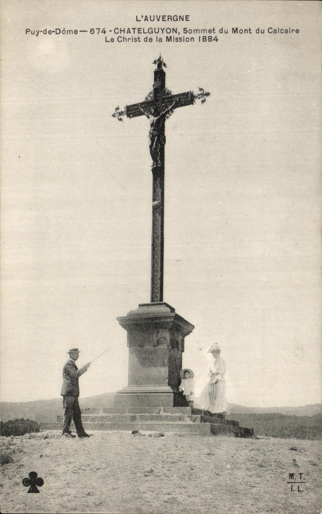 Le Christ de la Mission — Châtelguyon, sommet du Mont du Calcaire — M.T. & F.L.