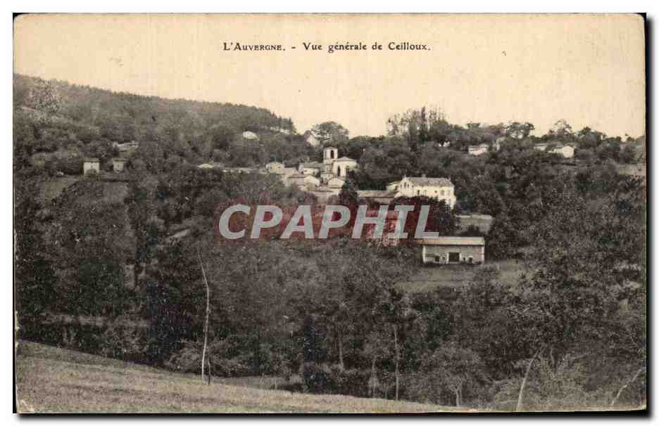 CPA L'Auvergne Vue generale de Ceilloux