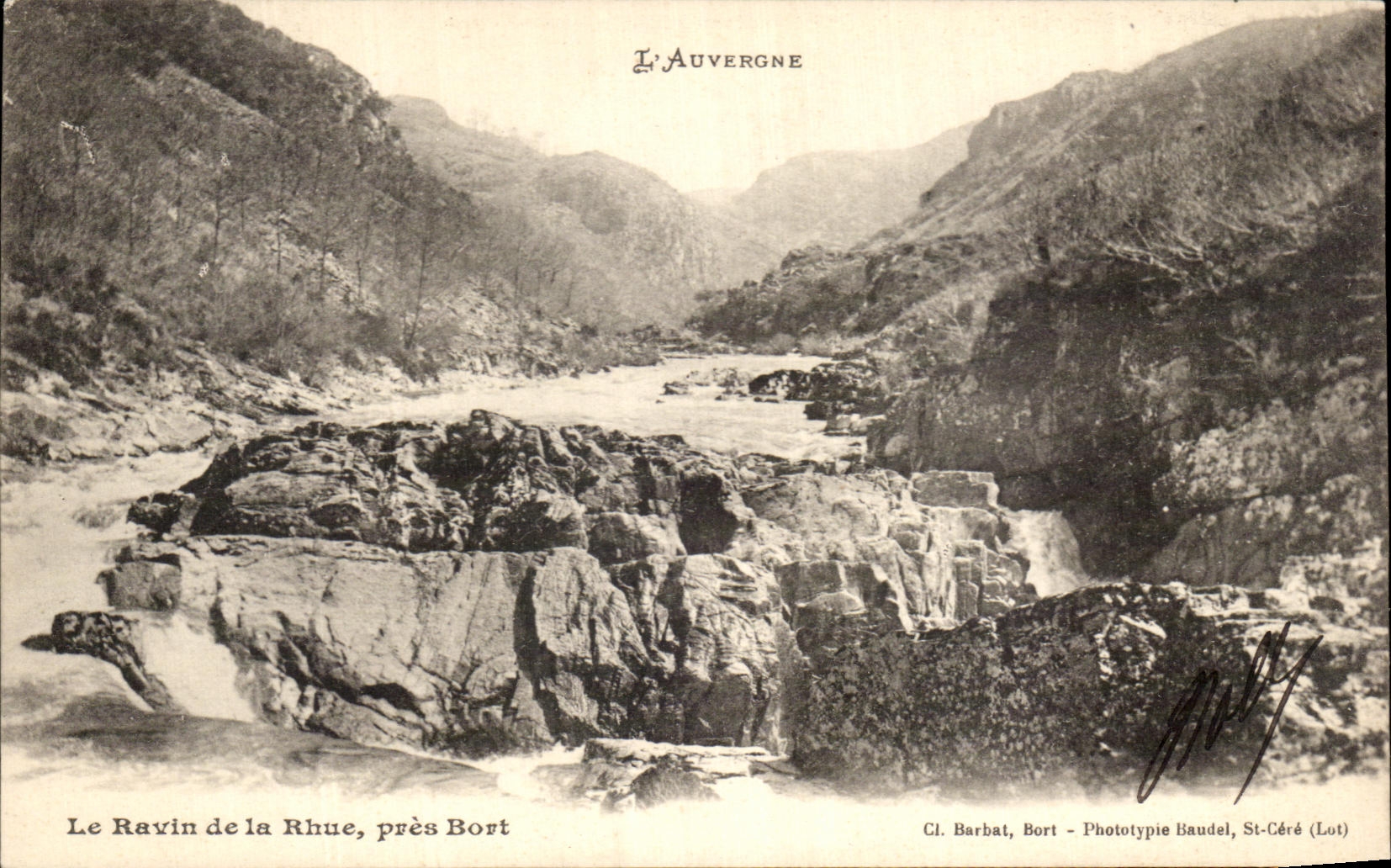 Le Ravin de la Rhue, près Bort — L'Auvergne — Cl. Barbat, Bort - Phototypie Baudel, St-Céré (Lot)