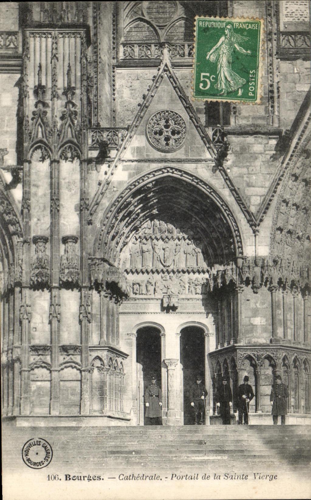 CPA Bourges Cathedrale Portail de la Sainte Vierge Soldats militaria