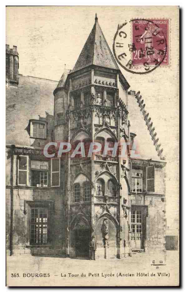 CPA Bourges La Tour du Petit Lycee Ancien Hotel de Ville