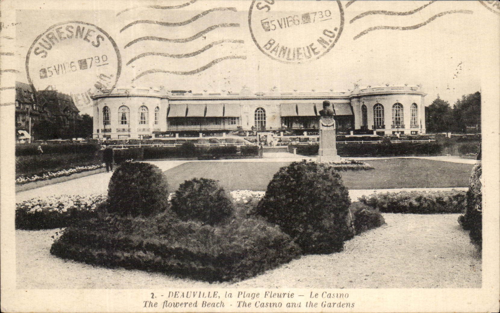 Deauville, la Plage Fleurie — Le Casino et les Jardins — édition La Cigogne