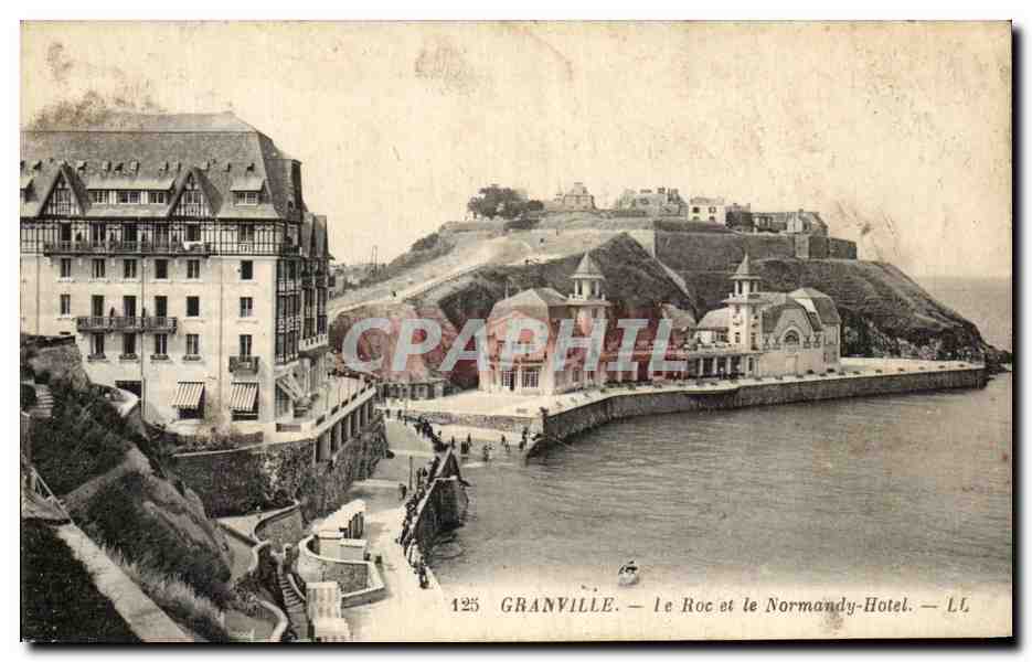 Granville — Le Roc et le Normandy-Hotel — LL