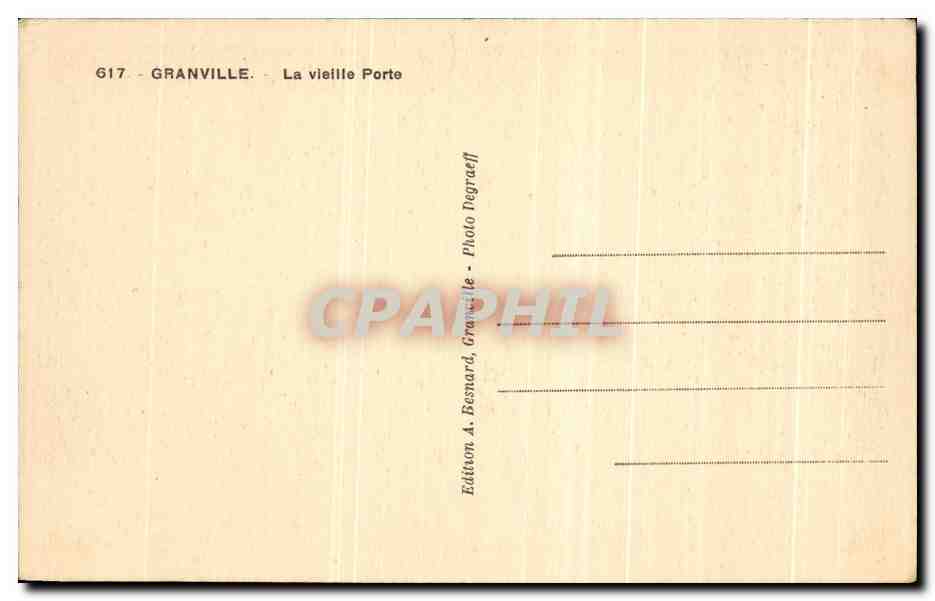 Granville - La Vieille Porte — éditeur A. Bernard, n° 617 — Verso