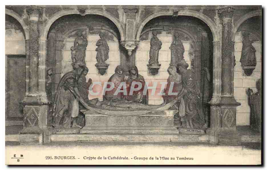 CPA Bourges Crypte De La Cathedrale Groupe De La Mise Au Tombeau