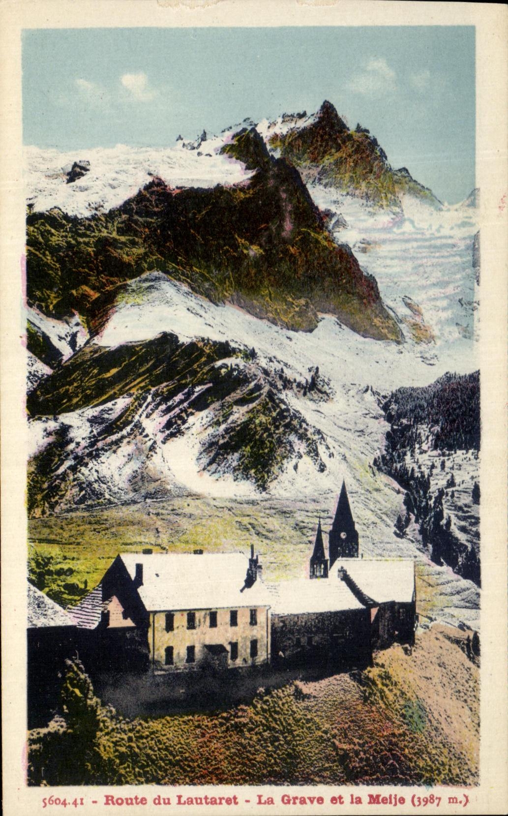 CPA Route Du Lautaret La Grave Et La Meije