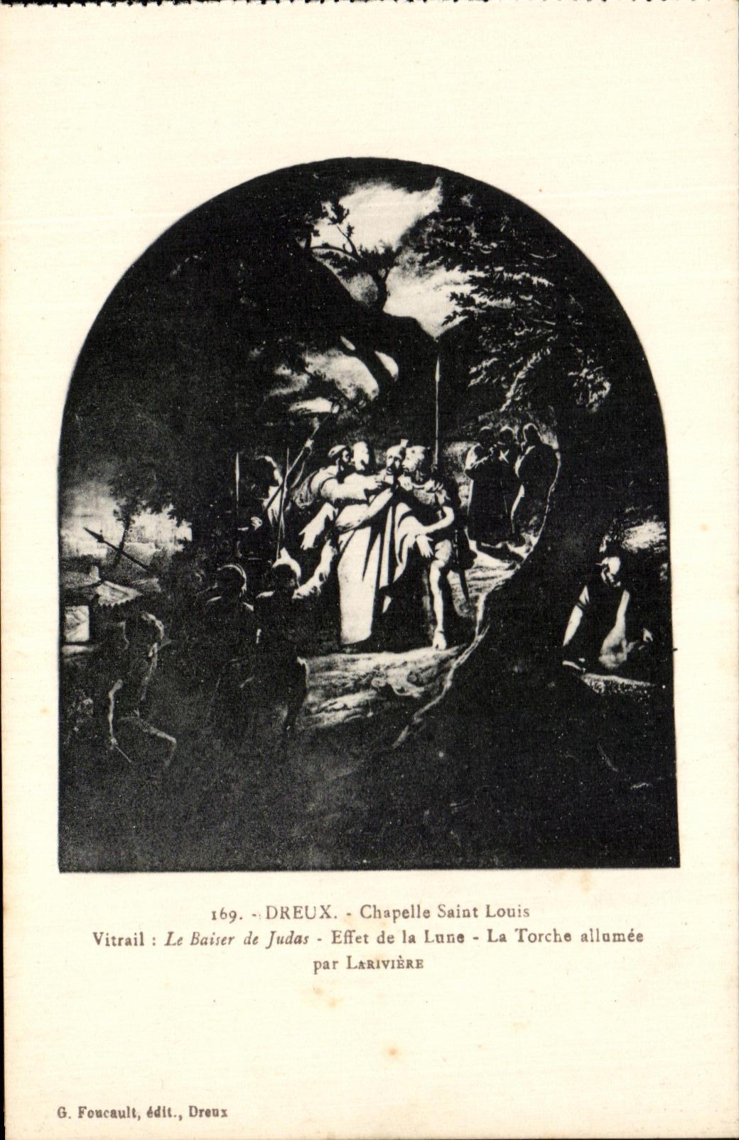 Dreux - Chapelle Saint Louis - Vitrail Le Baiser de Judas - Effet de la Lune - La Torche allumée par Larivière