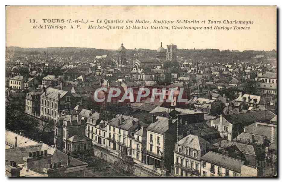 CPA Tours Le Quartier des Halles Basilique St Martin et Tours Charlemagne