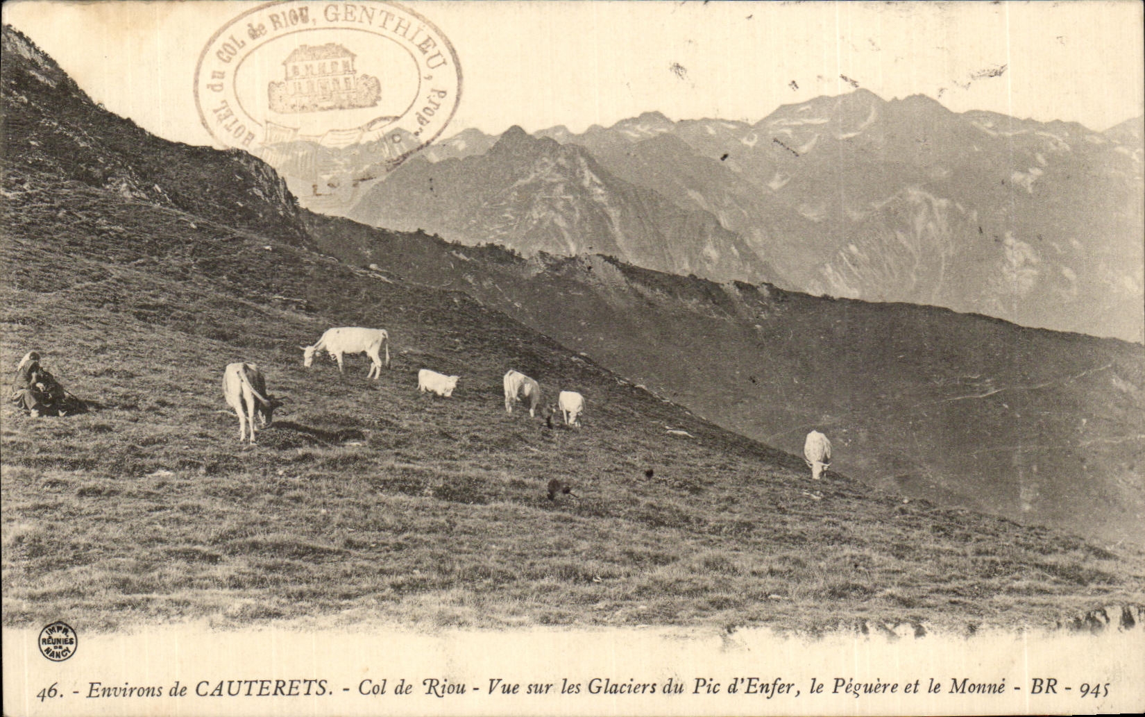 Environs de Cauterets — Col de Riou — Vue sur les glaciers du Pic d'Enfer, le Péguère et le Monné — Genthieu, BR 945