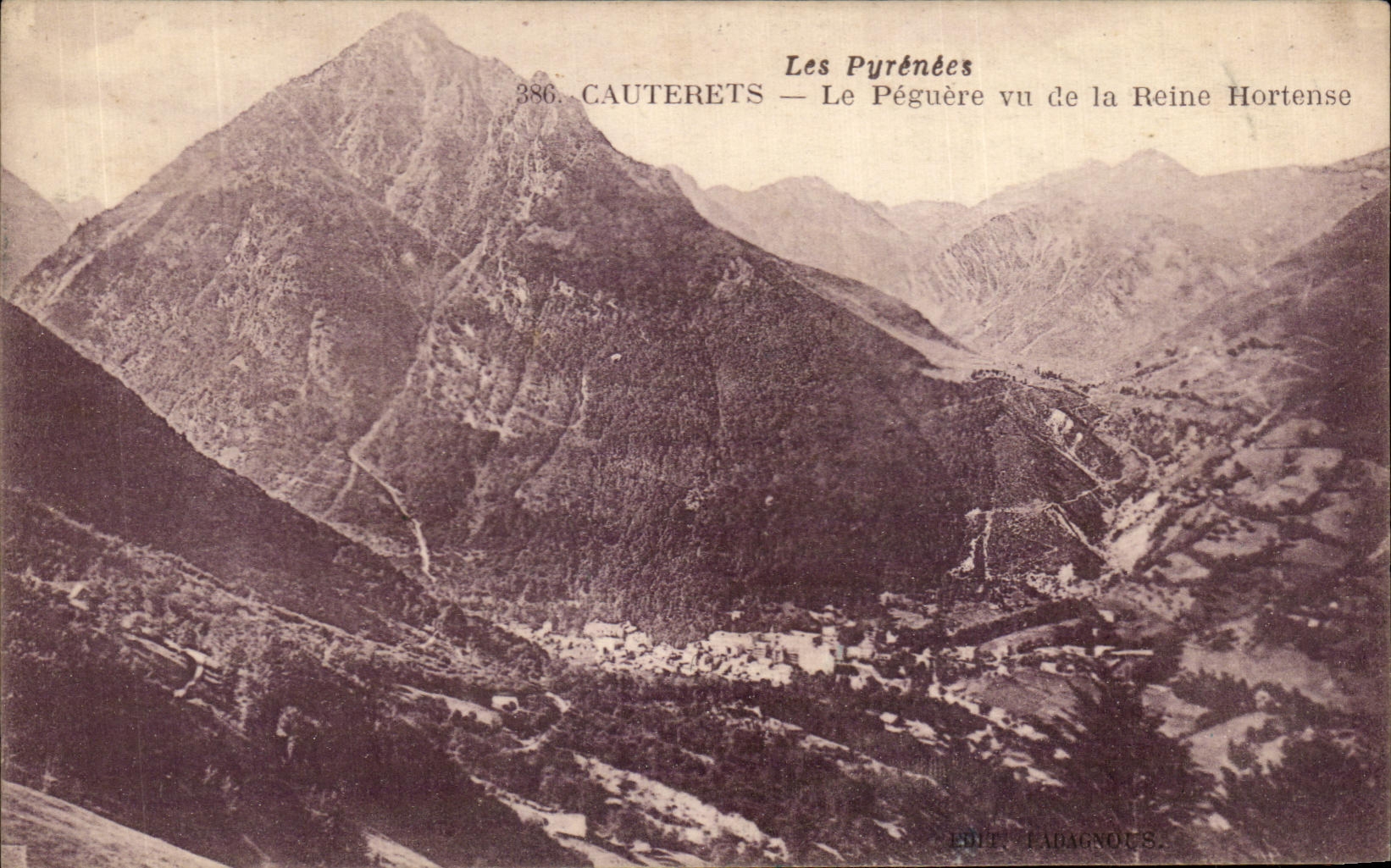 Cauterets — Le Péguère vu de la Reine Hortense — Éditeur Adagnous, n° 386