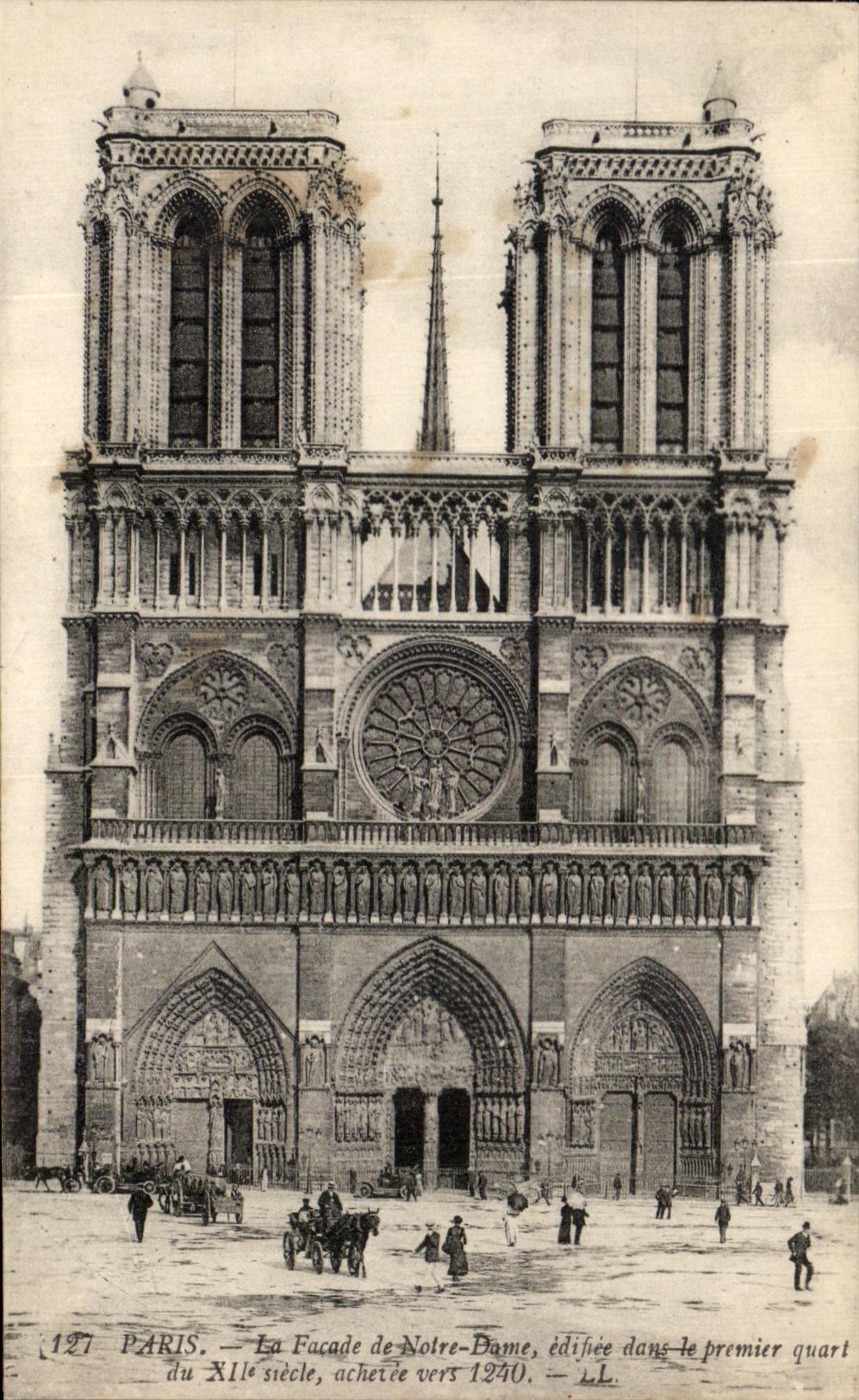 CPA Paris La Facade De Notre Dame edifiee Dans Le Premier Quart Du 12eme