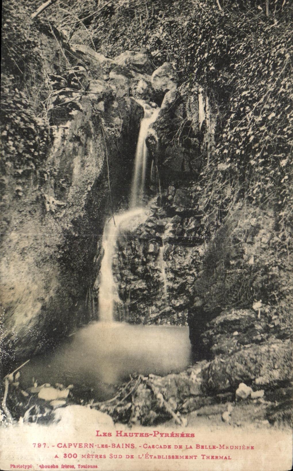 Cascade de la Belle-Maunière — Capvern-les-Bains, Hautes-Pyrénées — Phototypie Abouche Frères, Toulouse