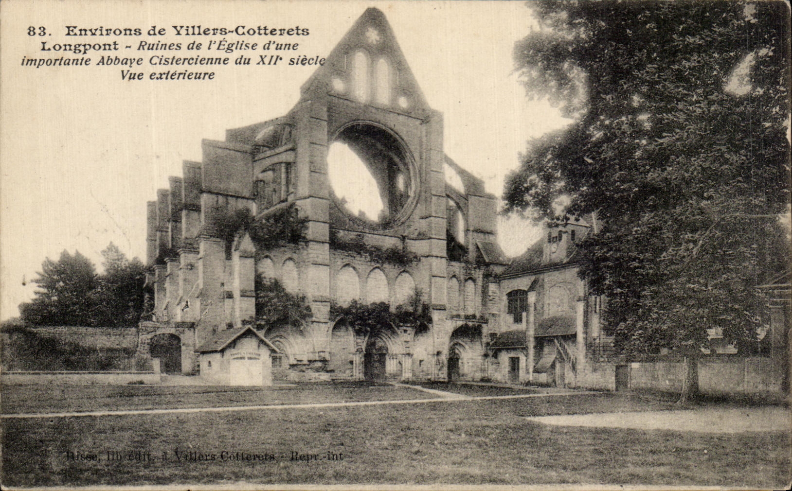 Environs de Villers-Cotterets — Ruines de l'église d'une importante abbaye cistercienne du XIIe siècle — Risse, III, édit. à Villers-Cotterets