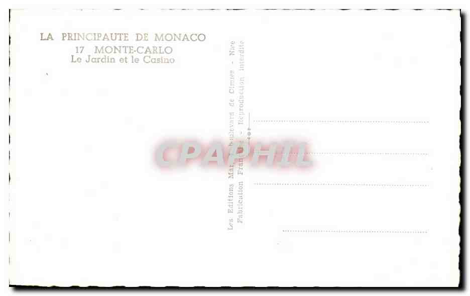 CPA La Principaute De Manaco Monte Carlo Le Jardin et le Casino — Rückseite