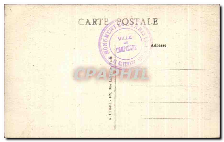 CPA de Compiegne Monument de L'Armistice Militaria — Verso