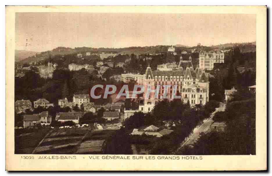 Aix-les-Bains — Vue générale sur les grands hôtels — CPAPHIL 13098