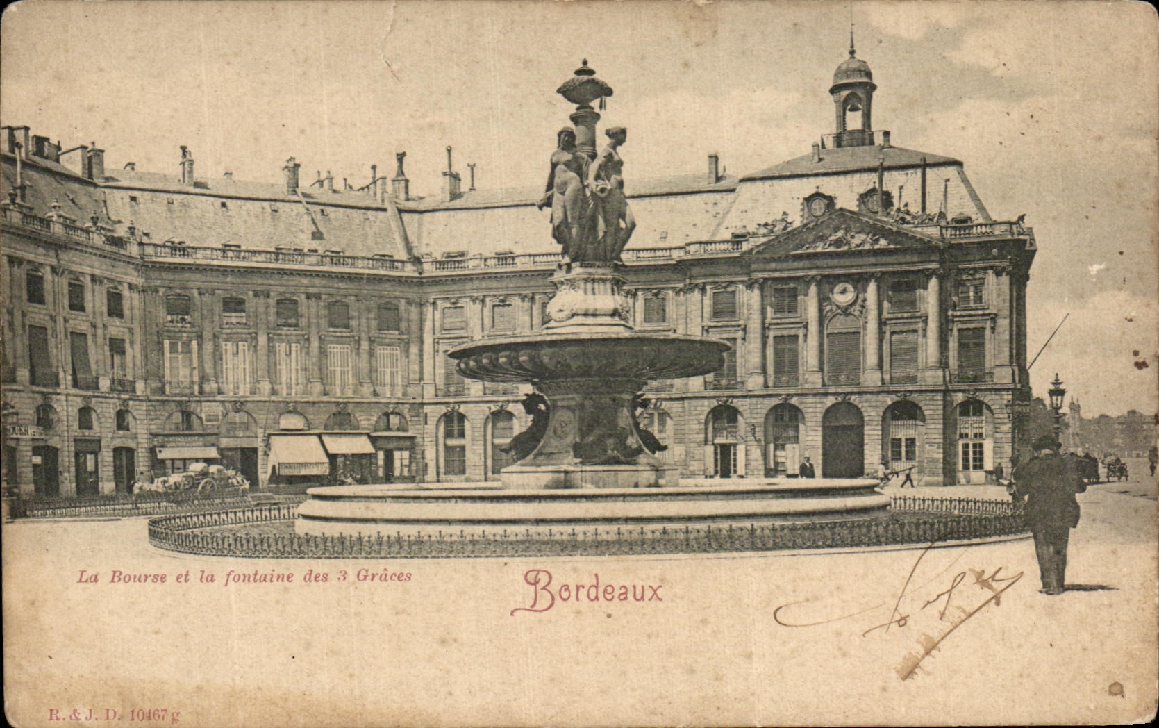 Bordeaux — La Bourse et la fontaine des 3 Grâces — R.&J. D. 10467 g