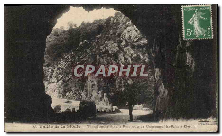 Vallée de la Sioule — Tunnel creusé dans le Roc; route de Châteauneuf-les-Bains à Ebrennui — St-Eloy
