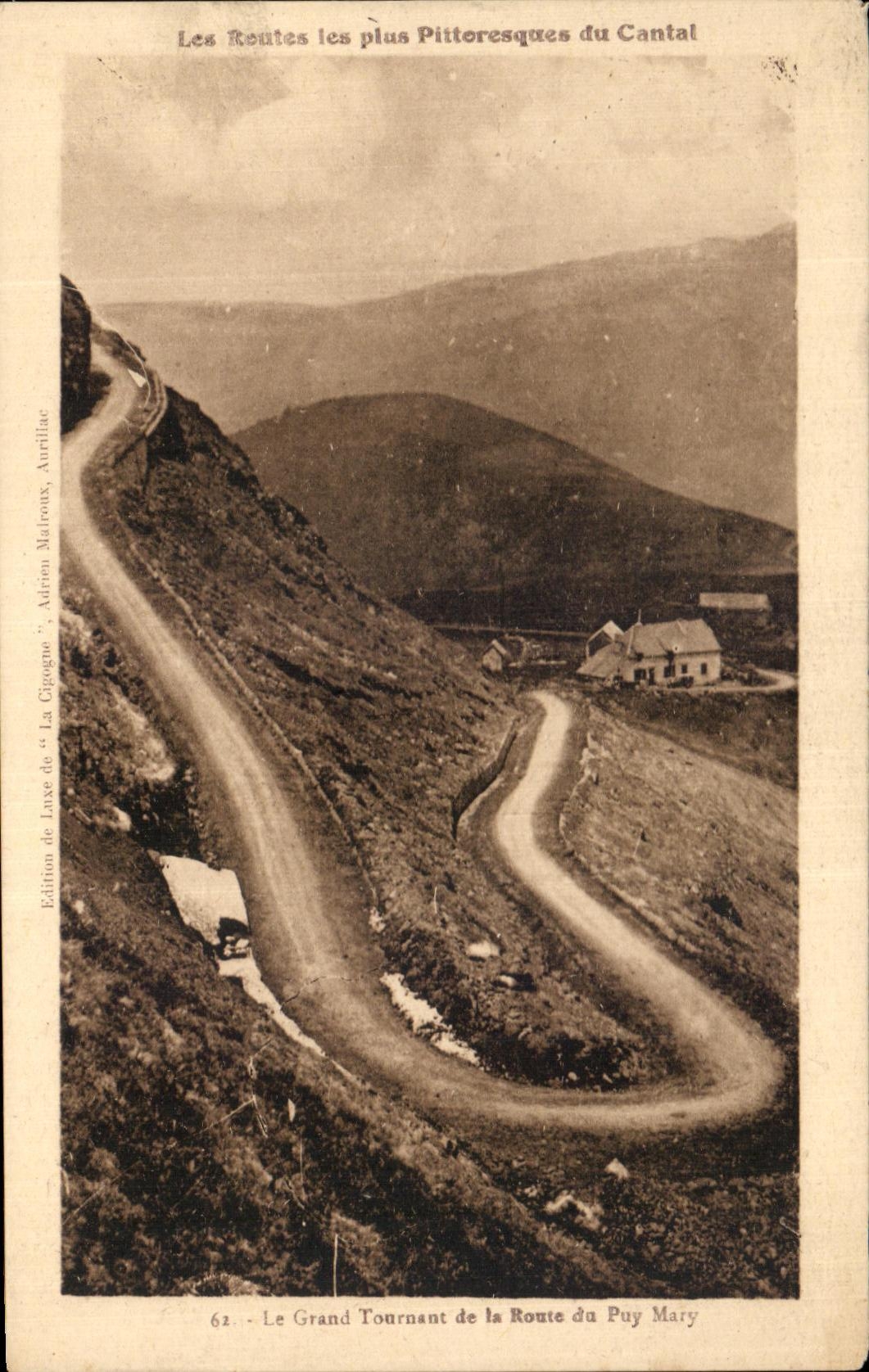 CPA les Routes Les Plus Pittoresques Du Cantal Le grand tournant de la route du Puy Mary