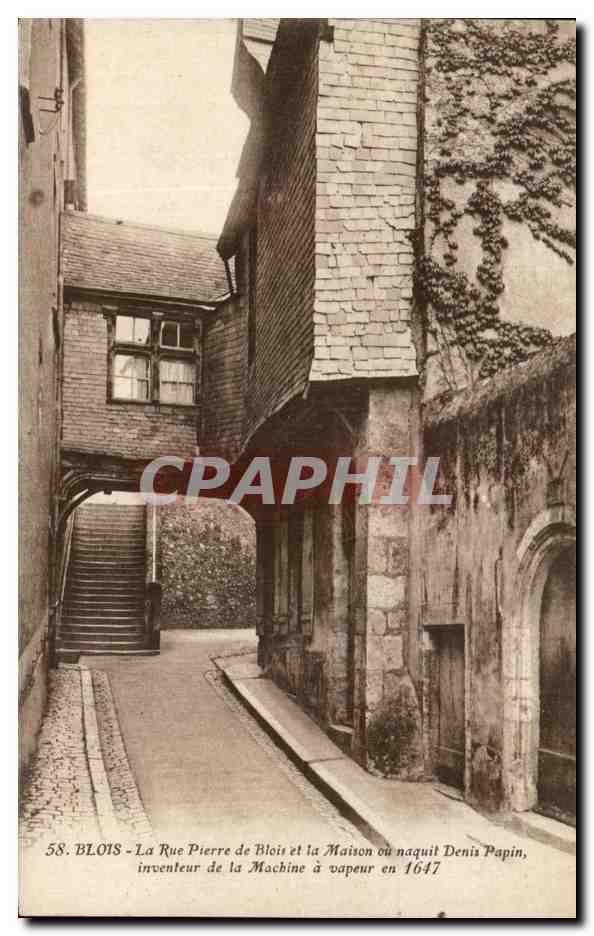 CPA Blois La Rue Pierre De Blois Et La Maison Ou Naquit Denis Papin