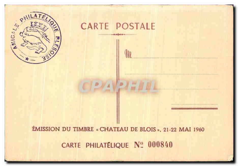 CPA Emission Du Timbre Chateau De Blois Carte Philatlique — Rückseite